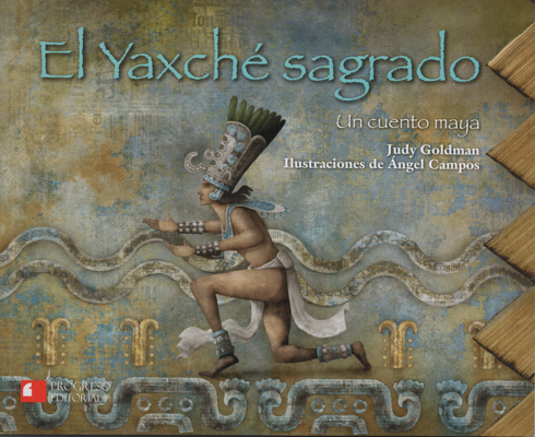 El Yaxché sagrado-Un cuento maya